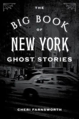 A New York-i szellemtörténetek nagy könyve - The Big Book of New York Ghost Stories