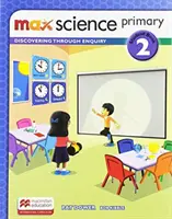 Max Science primary Student Book 2 - Discovering through Enquiry (Felfedezés a kutatáson keresztül) - Max Science primary Student Book 2 - Discovering through Enquiry