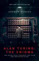 Alan Turing: Az Enigma: A könyv, amely a The Imitation Game című filmet ihlette - Frissített kiadás - Alan Turing: The Enigma: The Book That Inspired the Film the Imitation Game - Updated Edition