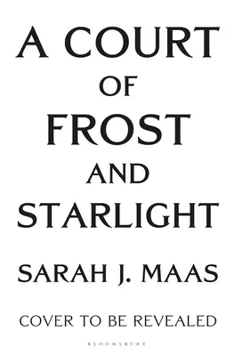 A fagy és csillagfény udvara - A Court of Frost and Starlight