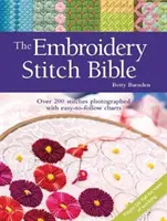 Hímzőöltés Biblia - Több mint 200 öltés fotózva, könnyen követhető ábrákkal - Embroidery Stitch Bible - Over 200 Stitches Photographed with Easy-to-Follow Charts