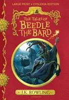 Beedle, a bárd meséi - nagyméretű diszlexiás kiadás - Tales of Beedle the Bard - Large Print Dyslexia Edition