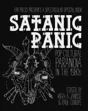 Sátáni pánik: Popkulturális paranoia az 1980-as években - Satanic Panic: Pop-Cultural Paranoia in the 1980s