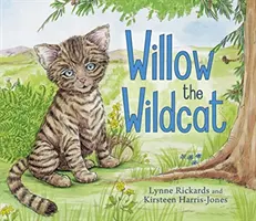 Willow, a vadmacska - Willow the Wildcat