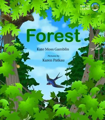 Forest: A See to Learn Book