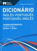 Angol-portugál és portugál-angol tudományos szótár - English-Portuguese & Portuguese-English Academic Dictionary