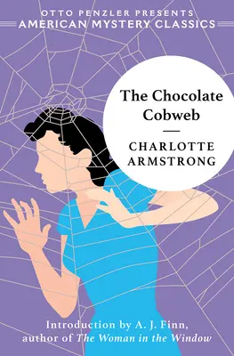 A csokoládé pókháló - The Chocolate Cobweb