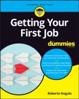 Az első állás megszerzése a bábuknak (Getting Your First Job for Dummies) - Getting Your First Job for Dummies