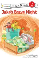 Jake bátor éjszakája: Bibliai értékek, 2. szint - Jake's Brave Night: Biblical Values, Level 2