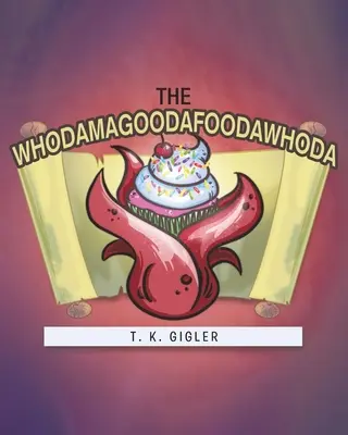 A Whodamagoodafoodawhoda - The Whodamagoodafoodawhoda