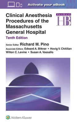 A Massachusetts General Hospital klinikai aneszteziológiai eljárásai - Clinical Anesthesia Procedures of the Massachusetts General Hospital