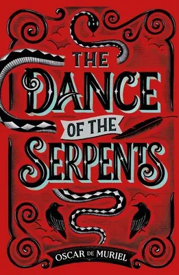 A kígyók tánca - The Dance of the Serpents