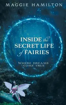 A tündérek titkos élete - Inside the Secret Life of Fairies