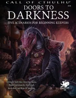 Ajtók a sötétségbe: Öt forgatókönyv kezdő őrzőknek - Doors to Darkness: Five Scenarios for Beginning Keepers