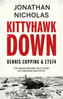 Kittyhawk Down - Dennis Copping & ET574