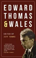 Edward Thomas és Wales - Edward Thomas and Wales