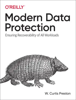 Modern adatvédelem: Az összes modern munkaterhelés helyreállíthatóságának biztosítása - Modern Data Protection: Ensuring Recoverability of All Modern Workloads