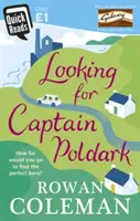 Poldark kapitányt keresve - Looking for Captain Poldark