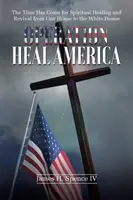 Az Amerika meggyógyítása hadművelet - Operation Heal America