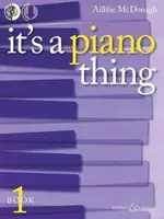 It's a Piano Thing - Book 1 [With CD (Audio)]