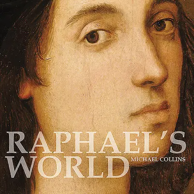 Raffaello világa - Raphael's World