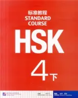 HSK Standard Course 4B - Tankönyv - HSK Standard Course 4B - Textbook