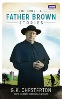 A teljes Barna atya történetei - Complete Father Brown Stories