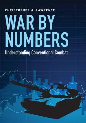 Háború számokkal: A hagyományos harcok megértése - War by Numbers: Understanding Conventional Combat