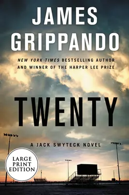 Twenty: A Jack Swyteck Novel