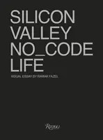 No_Code - Valódi élet a Szilícium-völgyben - No_Code - Real Life in Silicon Valley