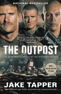 Az előőrs: Az afganisztáni háború leghősiesebb csatája - The Outpost: The Most Heroic Battle of the Afghanistan War