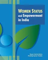 A nők helyzete és szerepvállalása Indiában - Women Status and Empowerment in India