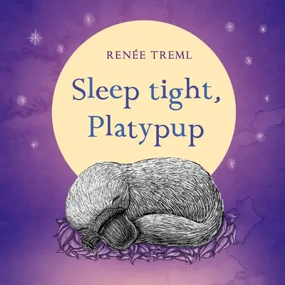 Szép álmokat, pléhkutya - Sleep Tight, Platypup