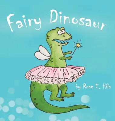 Tündér dinoszaurusz - Fairy Dinosaur