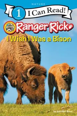 Ranger Rick: Bárcsak bölény lennék - Ranger Rick: I Wish I Was a Bison