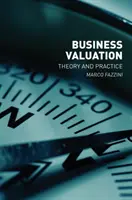 Üzleti értékelés: Elmélet és gyakorlat - Business Valuation: Theory and Practice
