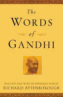 Gandhi szavai - The Words of Gandhi