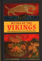 A vikingek mítoszai: Odin családja és más mesék az északi istenekről - Myths of the Vikings: Odin's Family and Other Tales of the Norse Gods