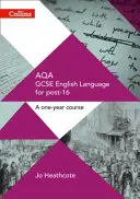 GCSE-siker egy év alatt - Aqa GCSE English Language: Student Book - GCSE Success in a Year - Aqa GCSE English Language: Student Book