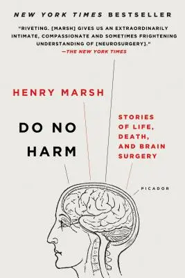 Do No Harm: Történetek az életről, a halálról és az agysebészetről - Do No Harm: Stories of Life, Death, and Brain Surgery