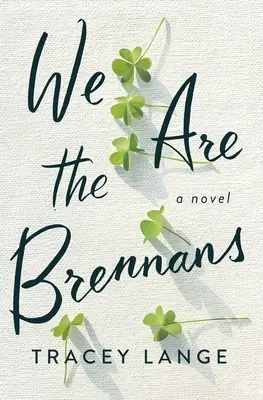 Mi vagyunk a Brennanok - We Are the Brennans