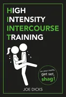 HIIT: Nagy intenzitású közösüléses edzés - HIIT: High Intensity Intercourse Training