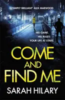 Gyere és találj meg (D.I. Marnie Rome 5. könyv) - Come and Find Me (Di Marnie Rome Book 5)