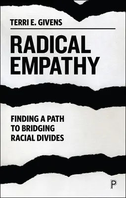 Radikális empátia: Útkeresés a faji ellentétek áthidalásához - Radical Empathy: Finding a Path to Bridging Racial Divides