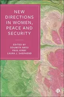 Új irányok a nők, a béke és a biztonság területén - New Directions in Women, Peace and Security