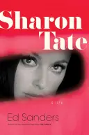 Sharon Tate: Egy élet - Sharon Tate: A Life