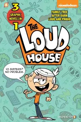 A hangos ház 3 az 1-ben #2: After Dark, Loud and Proud és Family Tree - The Loud House 3-In-1 #2: After Dark, Loud and Proud, and Family Tree