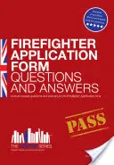 Tűzoltó jelentkezési lap kérdései és válaszai - Firefighter Application Form Questions and Answers