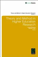 Elmélet és módszer a felsőoktatási kutatásban - Theory and Method in Higher Education Research