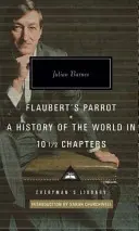 Flaubert papagája/Világtörténet - Flaubert's Parrot/History of the World